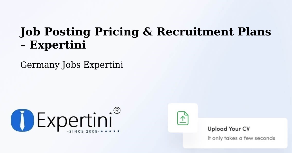 Job Posting Pricing & Recruitment Plans – Heiligenhaus - Heiligenhaus, Germany Jobs Expertini